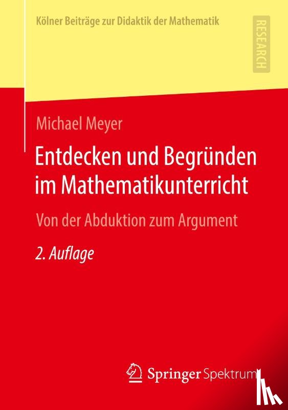 Meyer, Michael - Entdecken und Begrunden im Mathematikunterricht