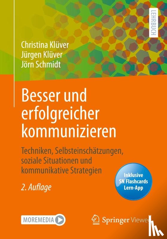 Klüver, Christina, Klüver, Juergen, Schmidt, Jörn - Besser und erfolgreicher kommunizieren