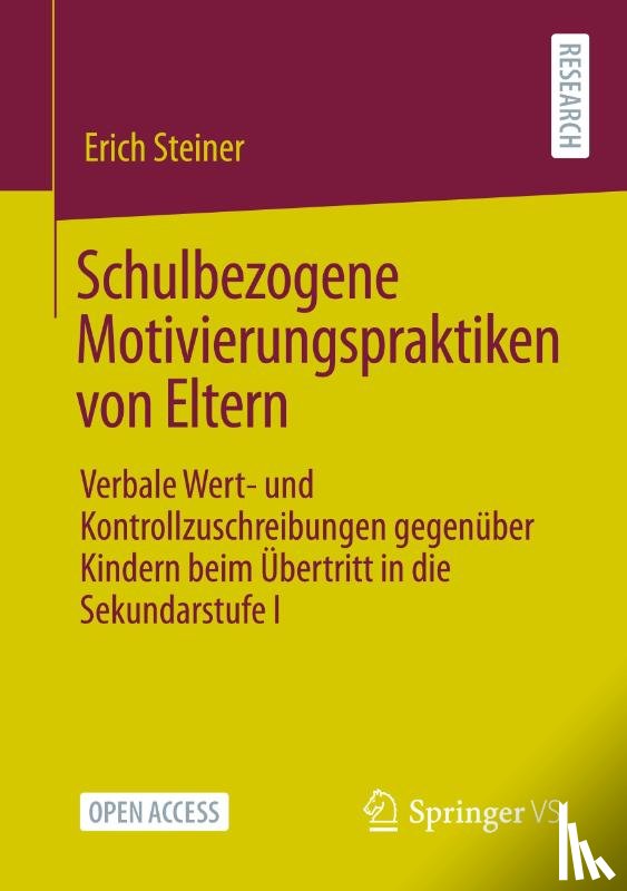Steiner, Erich - Schulbezogene Motivierungspraktiken Von Eltern