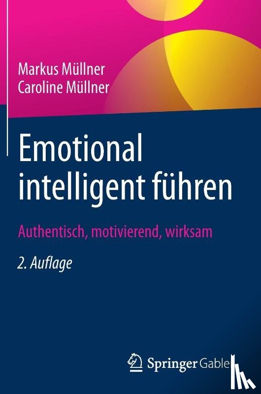Mullner, Markus, Mullner, Caroline - Emotional Intelligent Fuhren