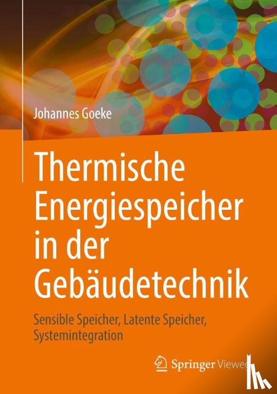 Goeke, Johannes - Thermische Energiespeicher in der Gebäudetechnik