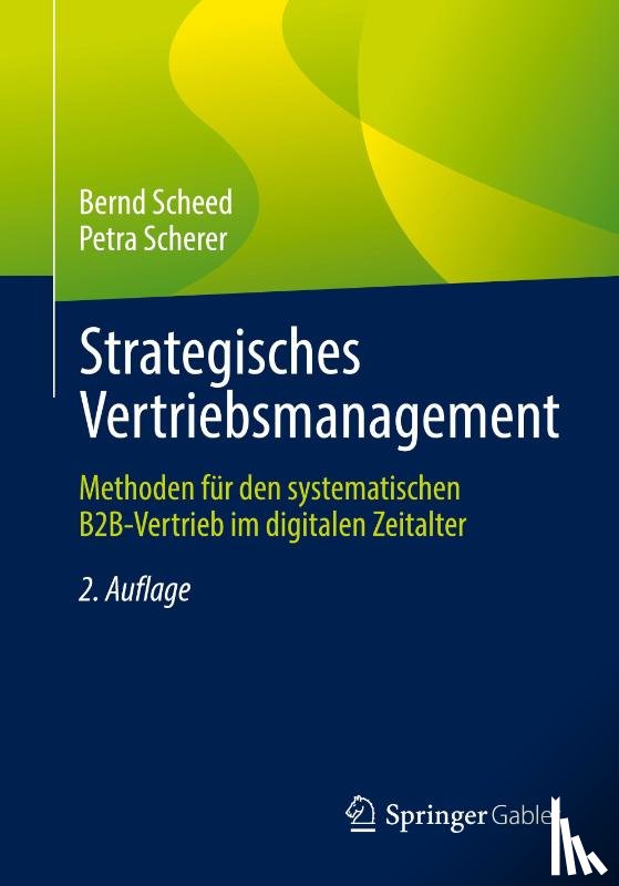 Scheed, Bernd, Scherer, Petra - Strategisches Vertriebsmanagement