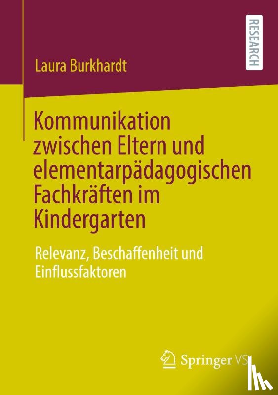 Burkhardt, Laura - Kommunikation Zwischen Eltern Und Elementarpadagogischen Fachkraften Im Kindergarten