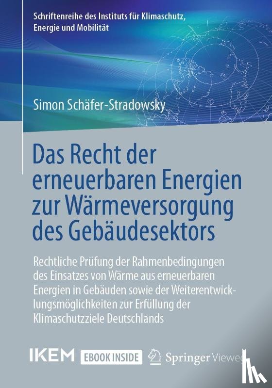 Schäfer-Stradowsky, Simon - Das Recht der erneuerbaren Energien zur Wärmeversorgung des Gebäudesektors