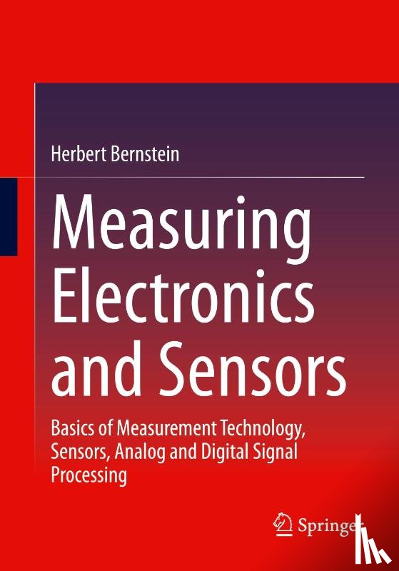Bernstein, Herbert - Measuring Electronics and Sensors
