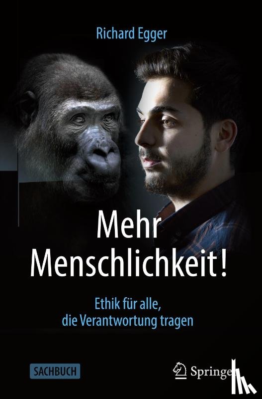 Egger, Richard - Mehr Menschlichkeit!
