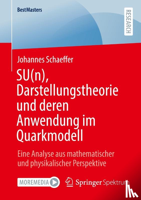 Schaeffer, Johannes - SU(n), Darstellungstheorie und deren Anwendung im Quarkmodell