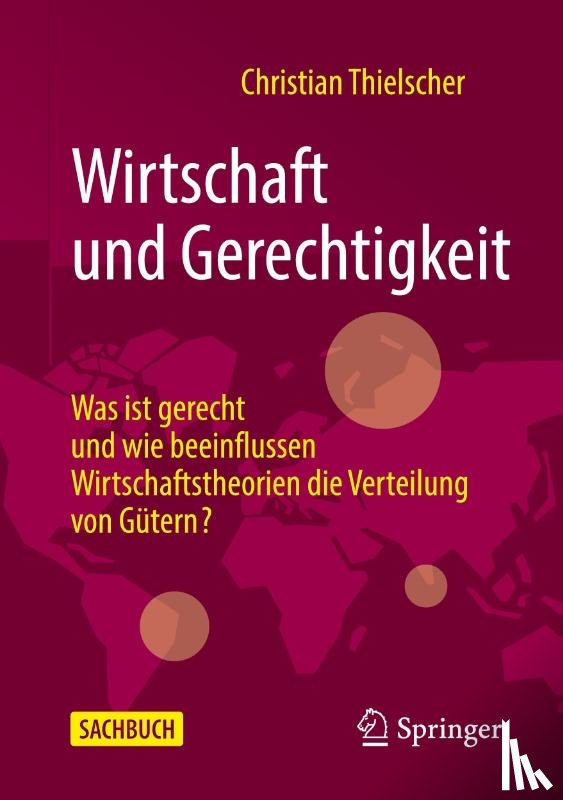 Thielscher, Christian - Wirtschaft und Gerechtigkeit