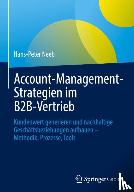Neeb, Hans-Peter - Account-Management-Strategien im B2B-Vertrieb
