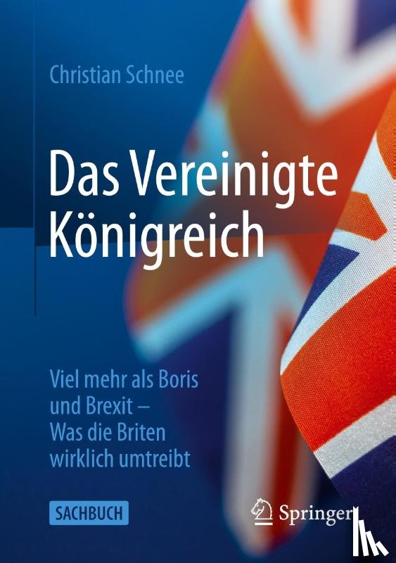 Schnee, Christian - Das Vereinigte Konigreich