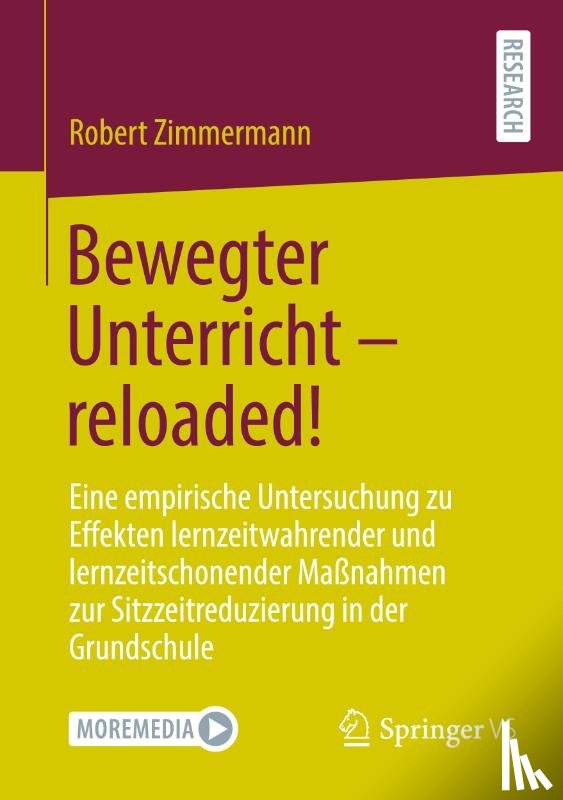 Zimmermann, Robert - Bewegter Unterricht – reloaded!