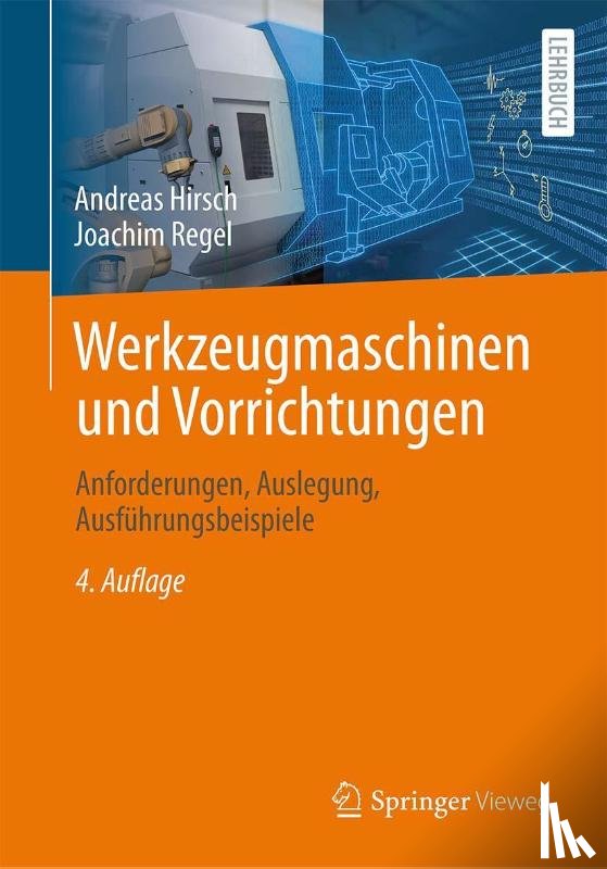 Hirsch, Andreas, Regel, Joachim - Werkzeugmaschinen und Vorrichtungen