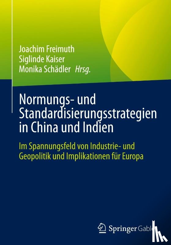  - Normungs- und Standardisierungsstrategien in China und Indien