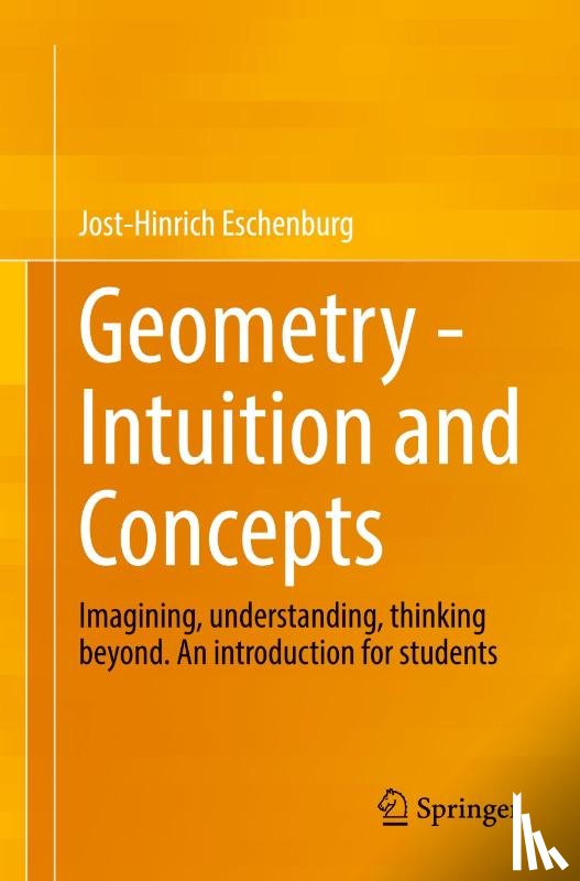 Eschenburg, Jost-Hinrich - Geometry - Intuition and Concepts