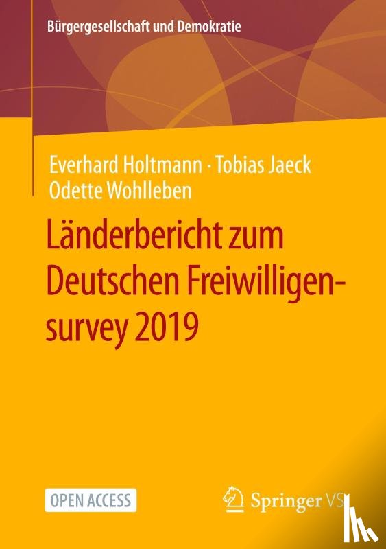 Holtmann, Everhard, Wohlleben, Odette, Jaeck, Tobias - Länderbericht zum Deutschen Freiwilligensurvey 2019