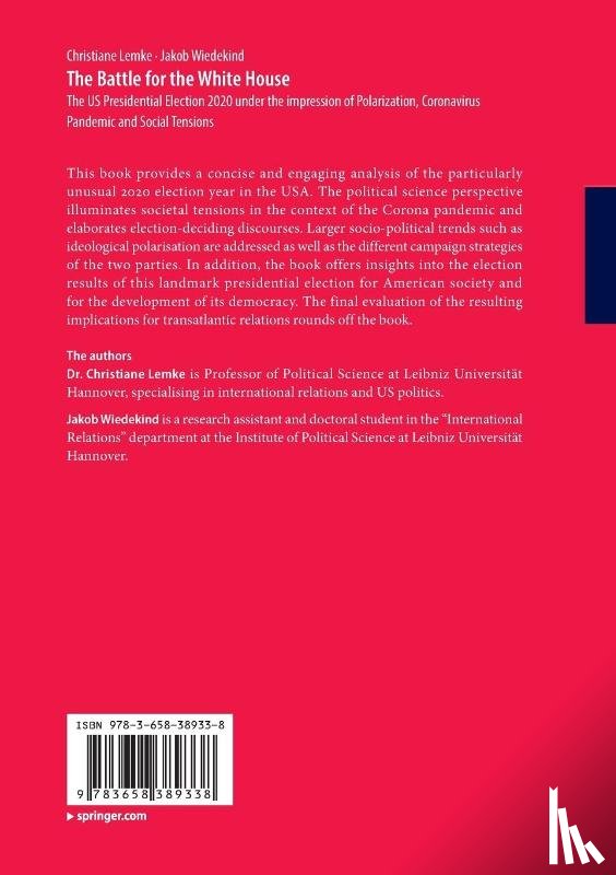 Lemke, Christiane, Wiedekind, Jakob - The Battle for the White House