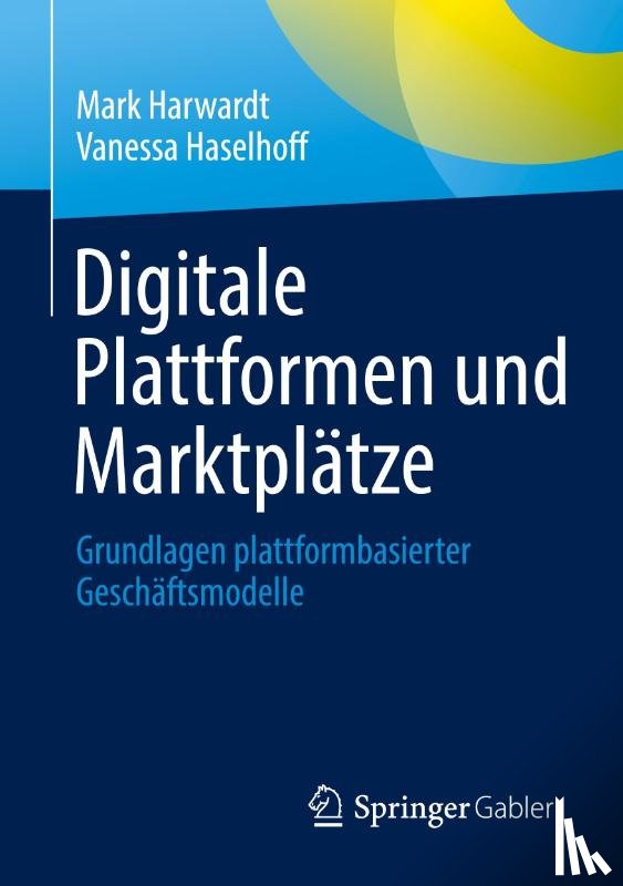 Haselhoff, Vanessa, Harwardt, Mark - Digitale Plattformen und Marktplätze