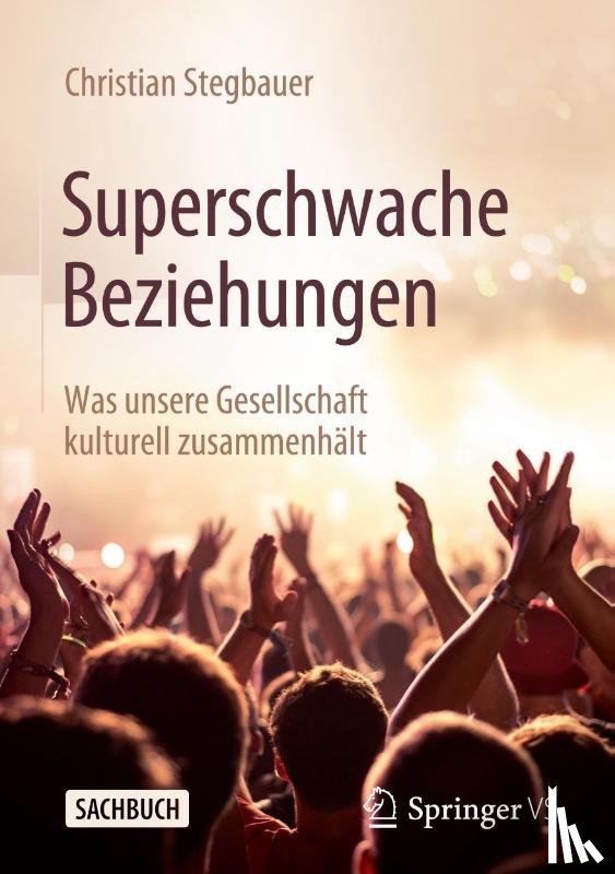 Stegbauer, Christian - Superschwache Beziehungen