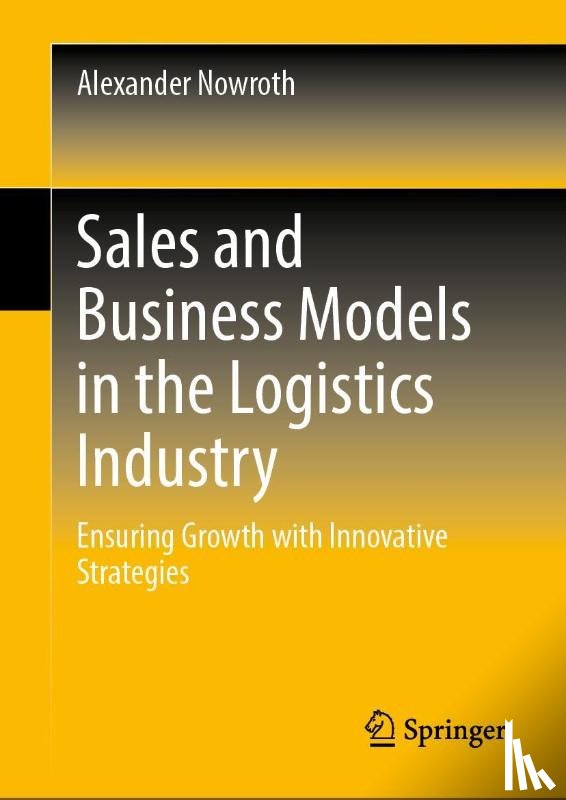 Nowroth, Alexander - Sales and Business Models in the Logistics Industry