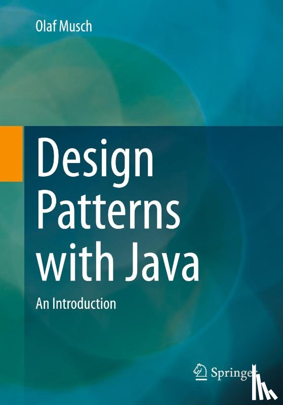 Musch, Olaf - Design Patterns with Java