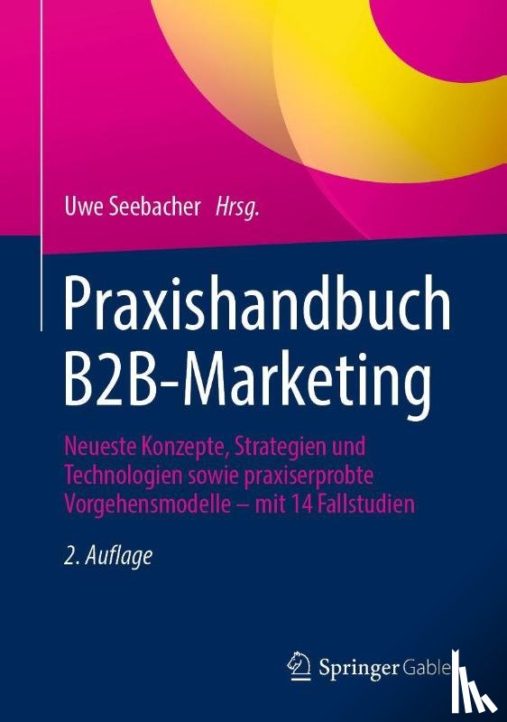  - Praxishandbuch B2B-Marketing