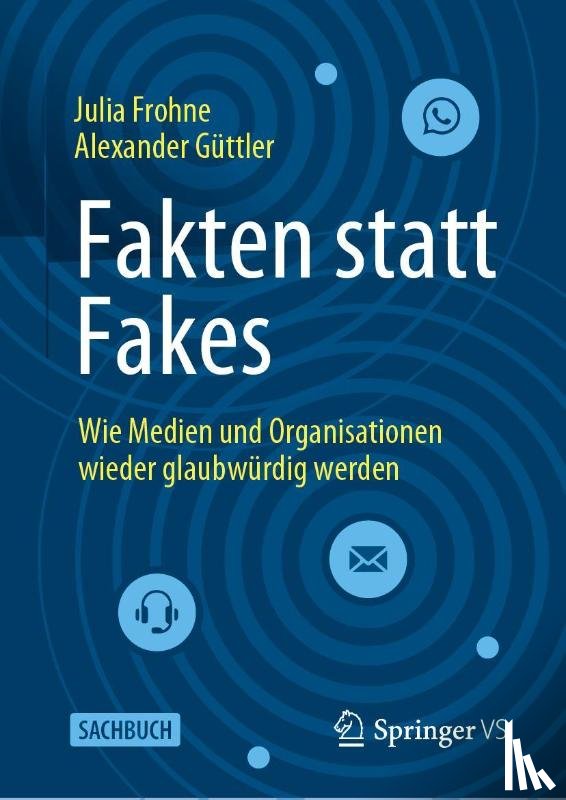Frohne, Julia, Guttler, Alexander - Fakten statt Fakes