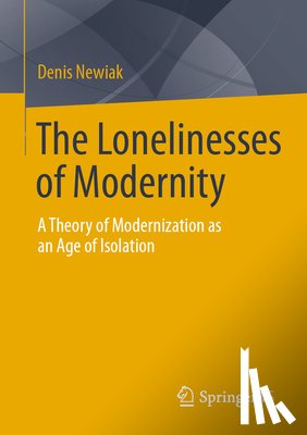 Newiak, Denis - The Lonelinesses of Modernity