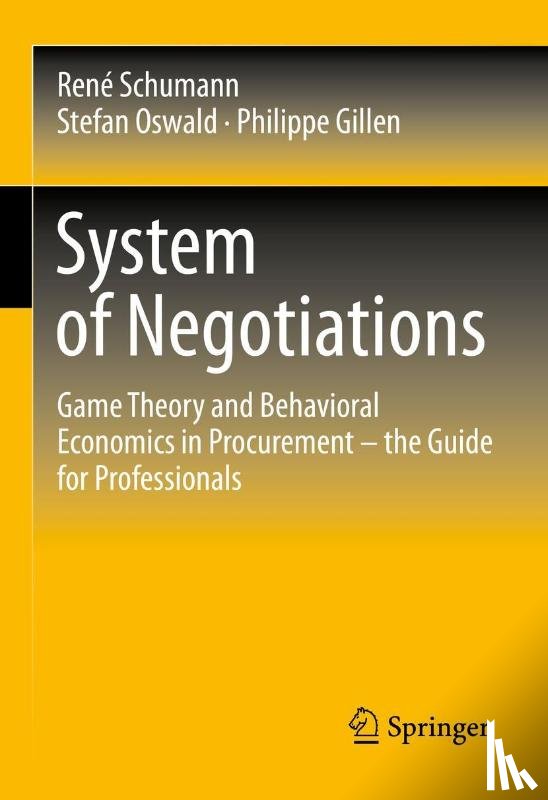 Schumann, Rene, Oswald, Stefan, Gillen, Philippe - System of Negotiations