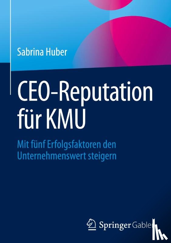 Huber, Sabrina - CEO-Reputation für KMU