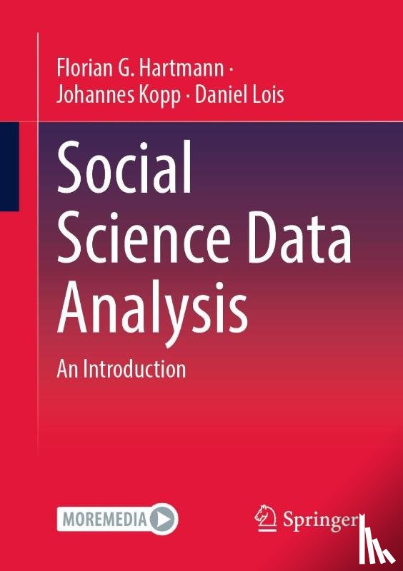 Hartmann, Florian G., Kopp, Johannes, Lois, Daniel - Social Science Data Analysis