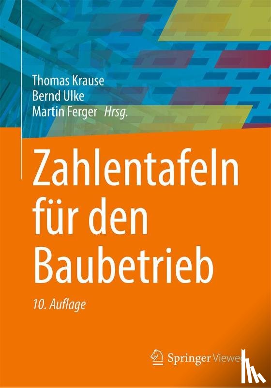  - Zahlentafeln für den Baubetrieb