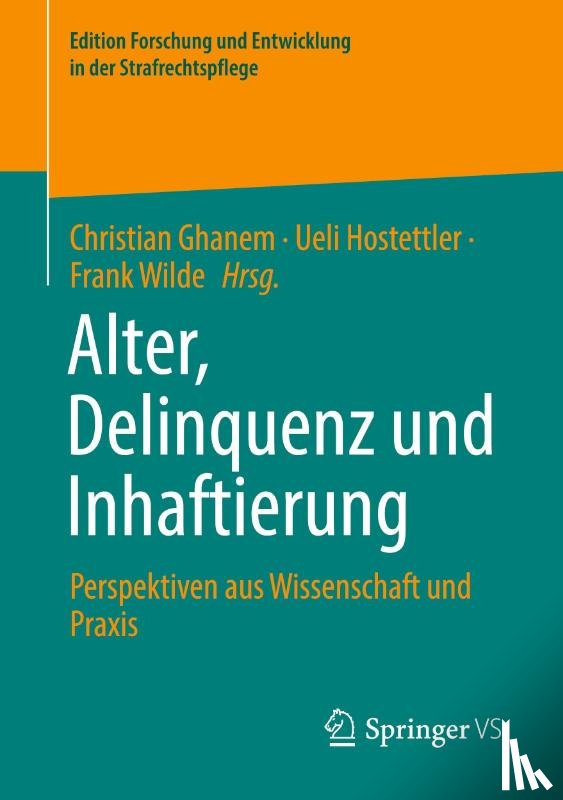 - Alter, Delinquenz und Inhaftierung