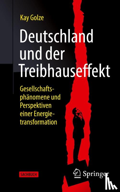 Golze, Kay - Deutschland und der Treibhauseffekt
