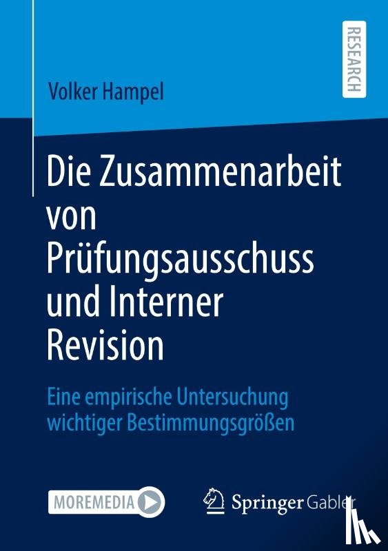 Hampel, Volker - Die Zusammenarbeit von Prufungsausschuss und Interner Revision