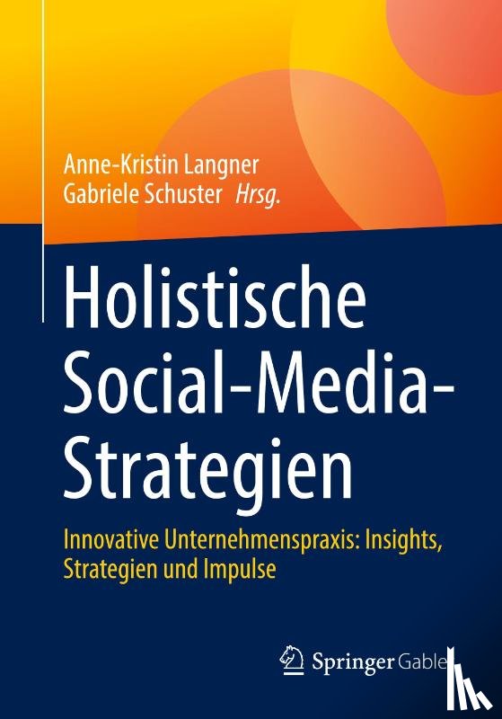  - Holistische Social-Media-Strategien