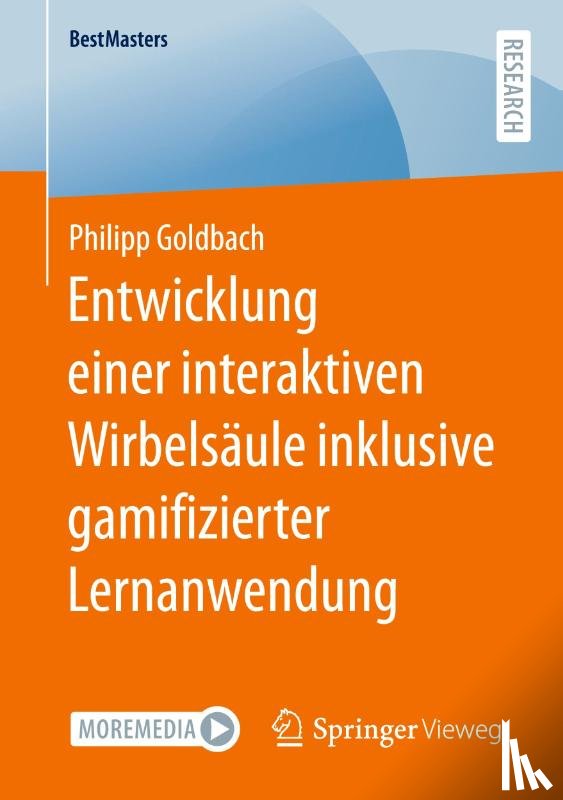 Goldbach, Philipp - Entwicklung einer interaktiven Wirbelsäule inklusive gamifizierter Lernanwendung