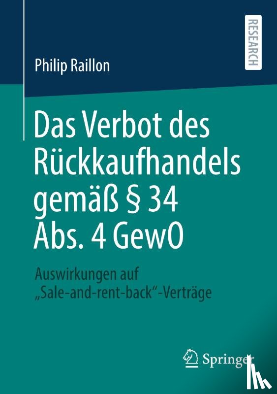 Raillon, Philip - Das Verbot des Rückkaufhandels gemäß § 34 Abs. 4 GewO