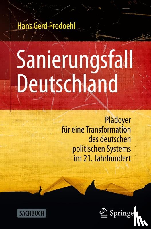 Prodoehl, Hans Gerd - Sanierungsfall Deutschland