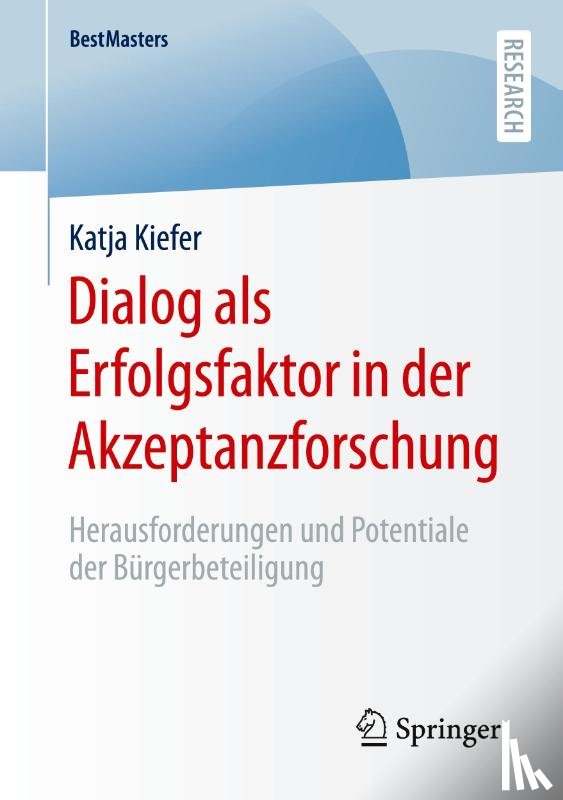 Kiefer, Katja - Dialog als Erfolgsfaktor in der Akzeptanzforschung