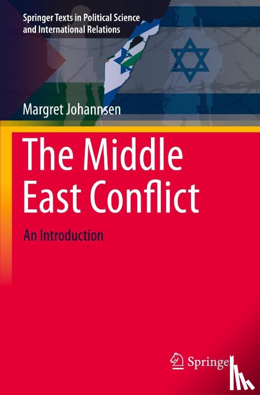Johannsen, Margret - The Middle East Conflict