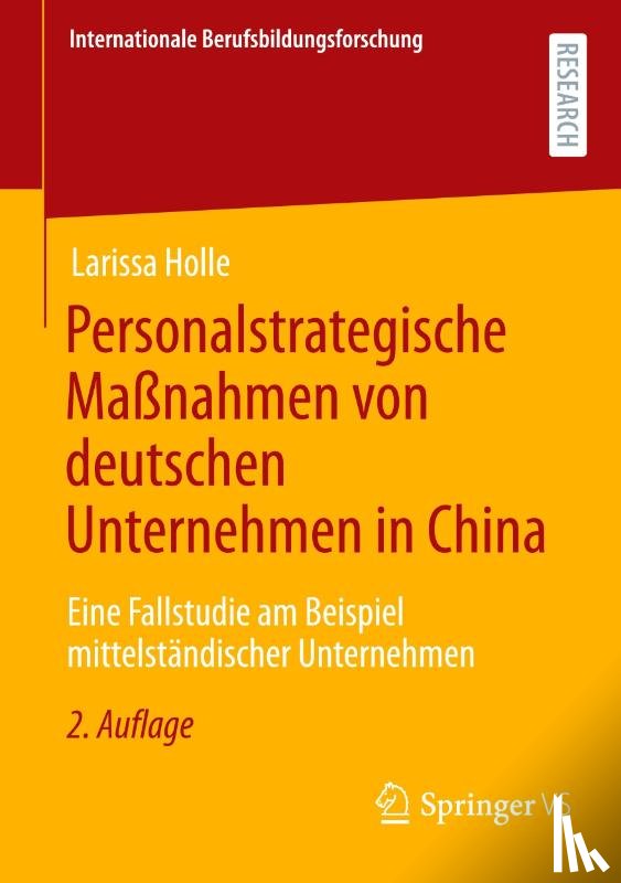 Holle, Larissa - Personalstrategische Maßnahmen von deutschen Unternehmen in China