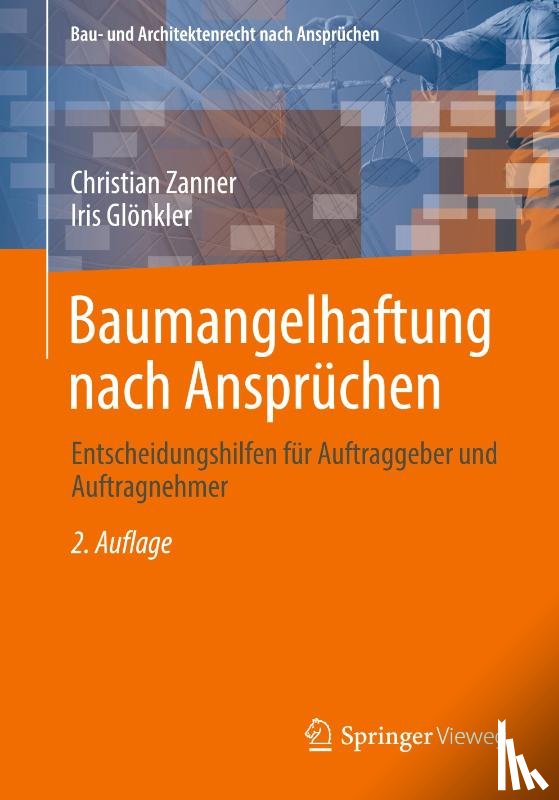 Glönkler, Iris, Zanner, Christian - Baumangelhaftung nach Ansprüchen