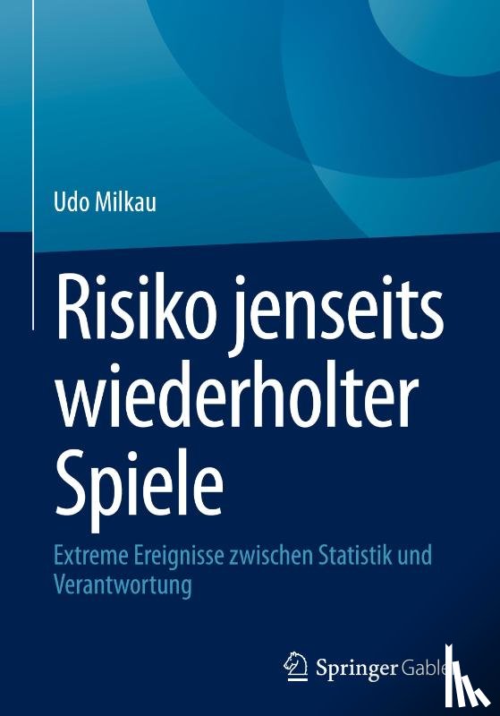 Milkau, Udo - Risiko jenseits wiederholter Spiele