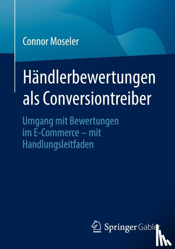 Moseler, Connor - Händlerbewertungen als Conversiontreiber
