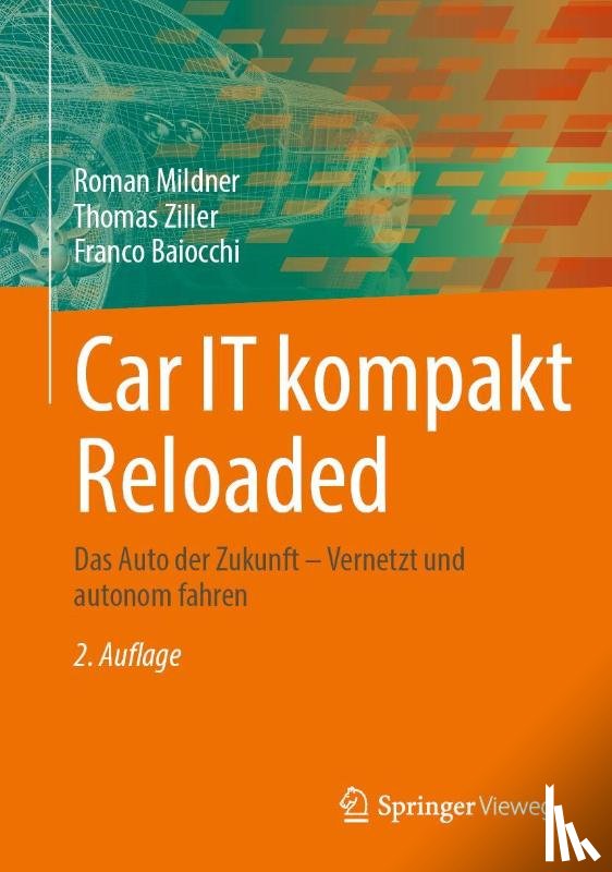 Mildner, Roman, Baiocchi, Franco, Ziller, Thomas - Car IT kompakt Reloaded