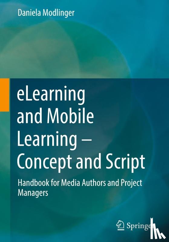Modlinger, Daniela - eLearning and Mobile Learning - Concept and Script