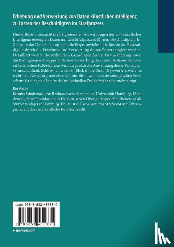 Schult, Mathias - Erhebung und Verwertung von Daten künstlicher Intelligenz zu Lasten des Beschuldigten im Strafprozess