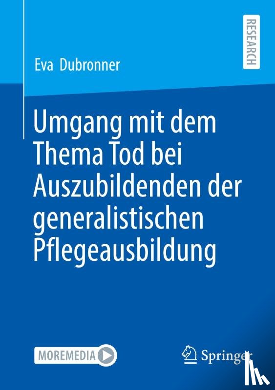 Dubronner, Eva - Umgang mit dem Thema Tod bei Auszubildenden der generalistischen Pflegeausbildung