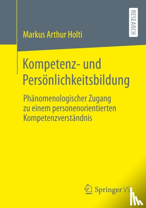 Holti, Markus Arthur - Kompetenz- und Persönlichkeitsbildung