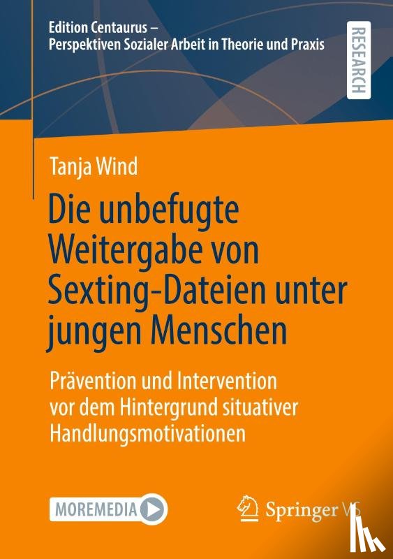 Wind, Tanja - Die unbefugte Weitergabe von Sexting-Dateien unter jungen Menschen